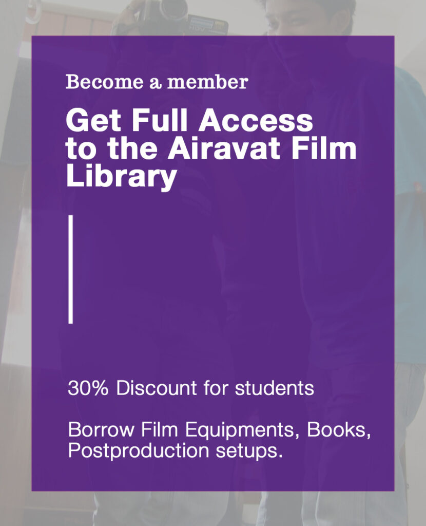 Consider! Membership to the Airavat Cinema Center